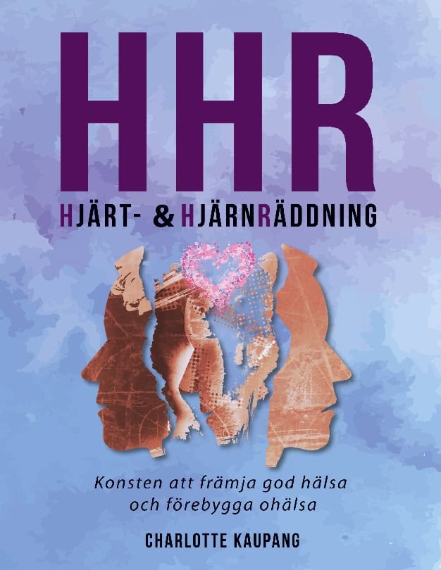 Charlotte Kaupang : HHR : hjärt och hjärnräddning