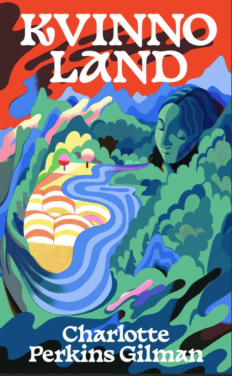 Charlotte Perkins Gilman : Kvinnoland