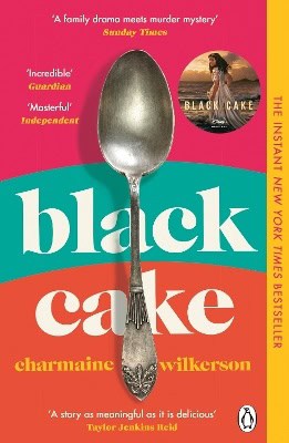 Charmaine Wilkerson : Black Cake