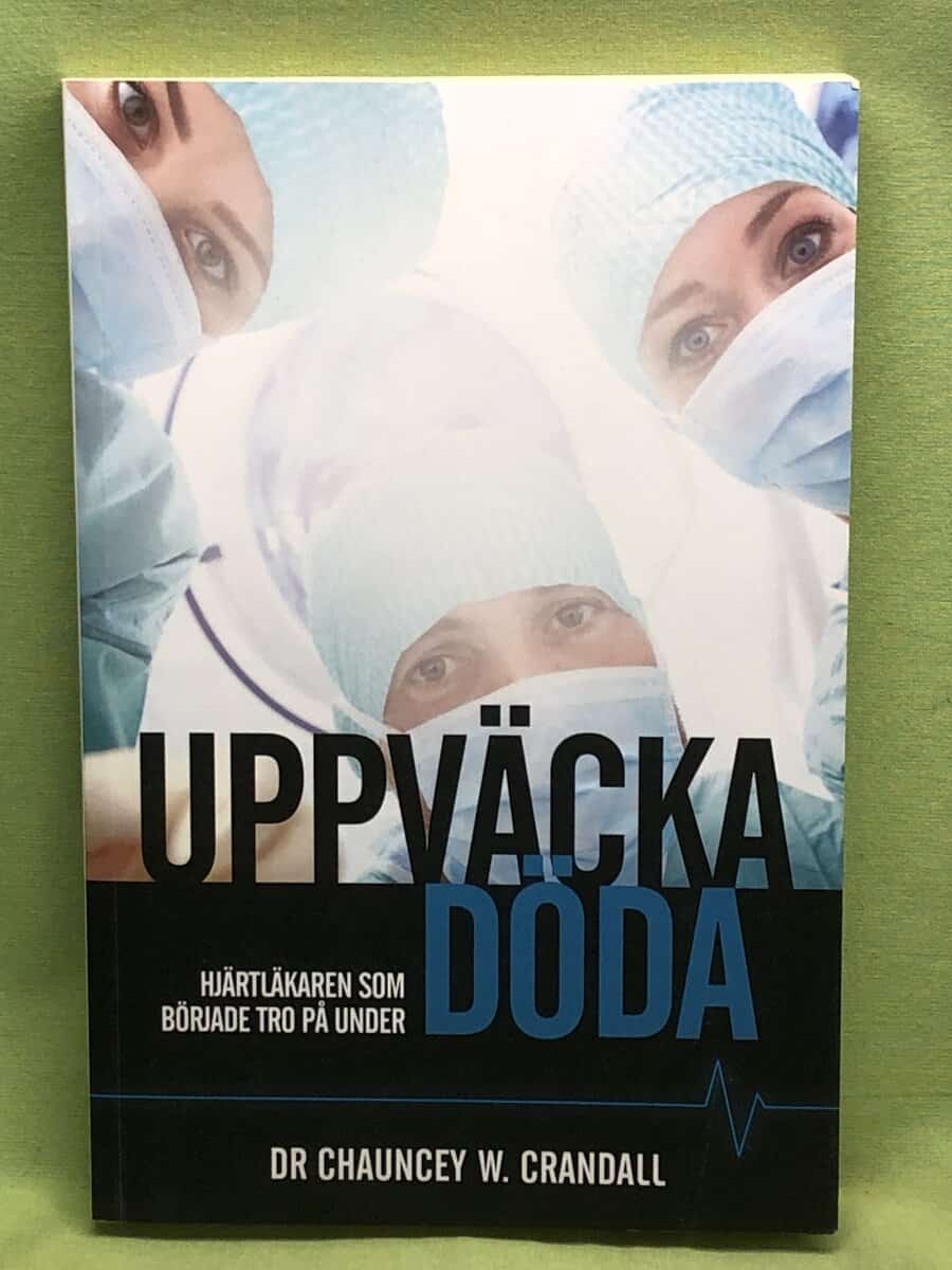 Chauncey W. Crandall : Uppväcka döda