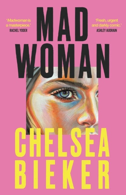 Chelsea Bieker : Madwoman