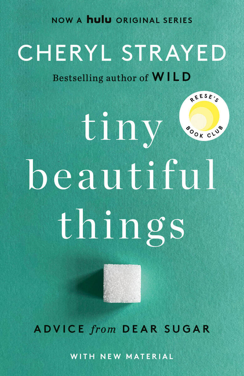 Cheryl Strayed : Tiny Beautiful Things (10th Anniversary Edition)