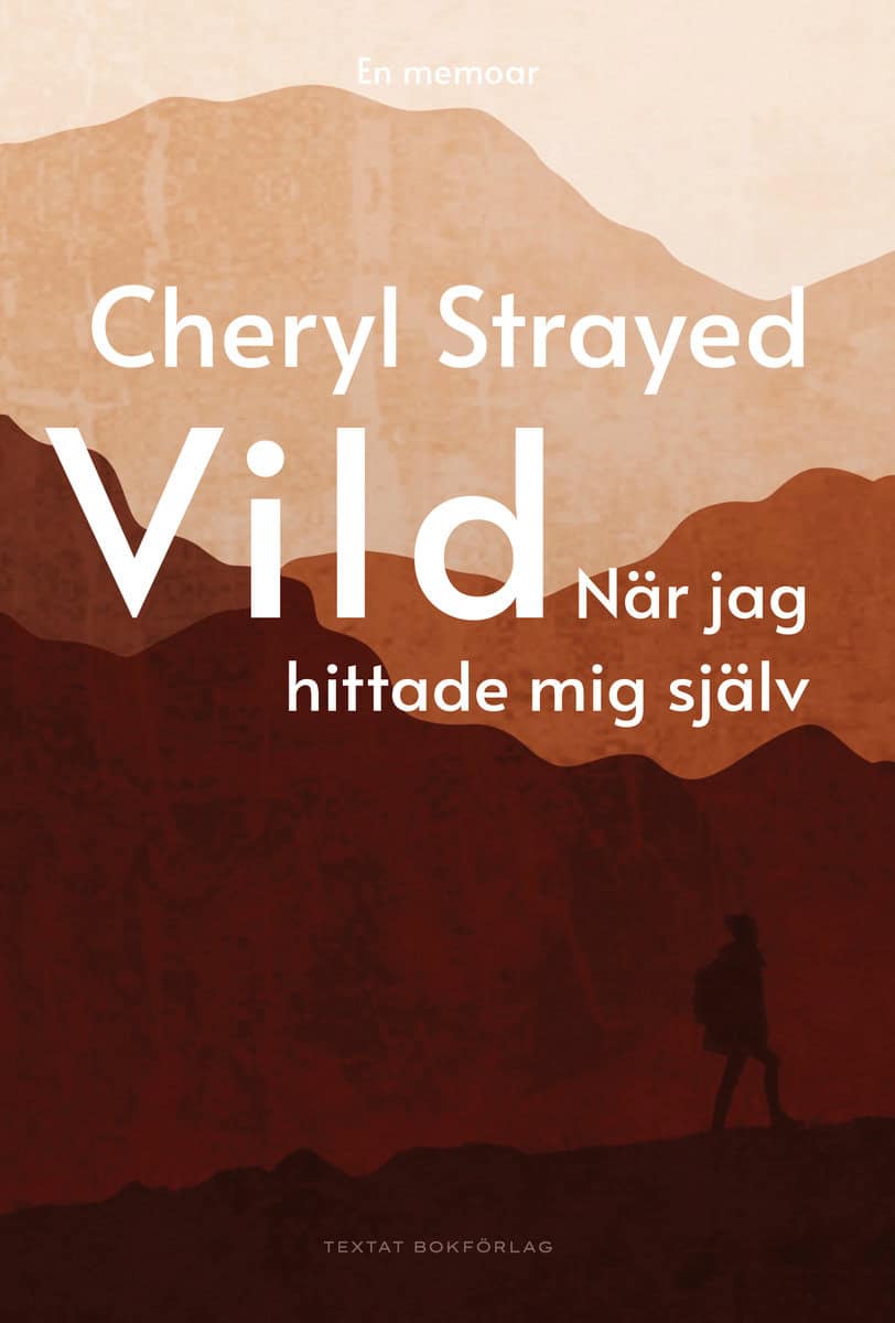 Cheryl Strayed : Vild