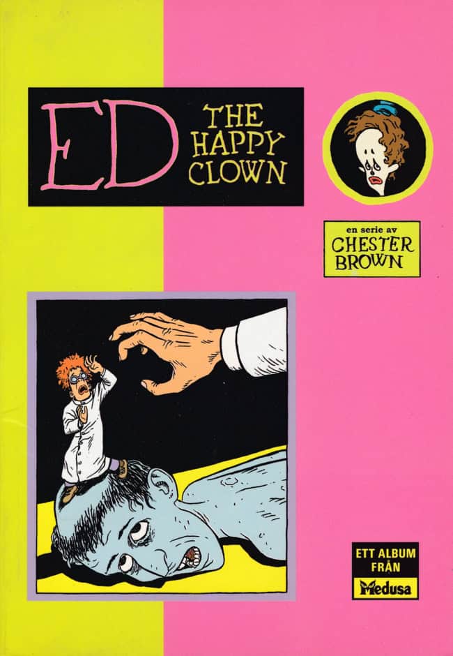 Chester Brown : Ed, the Happy Clown