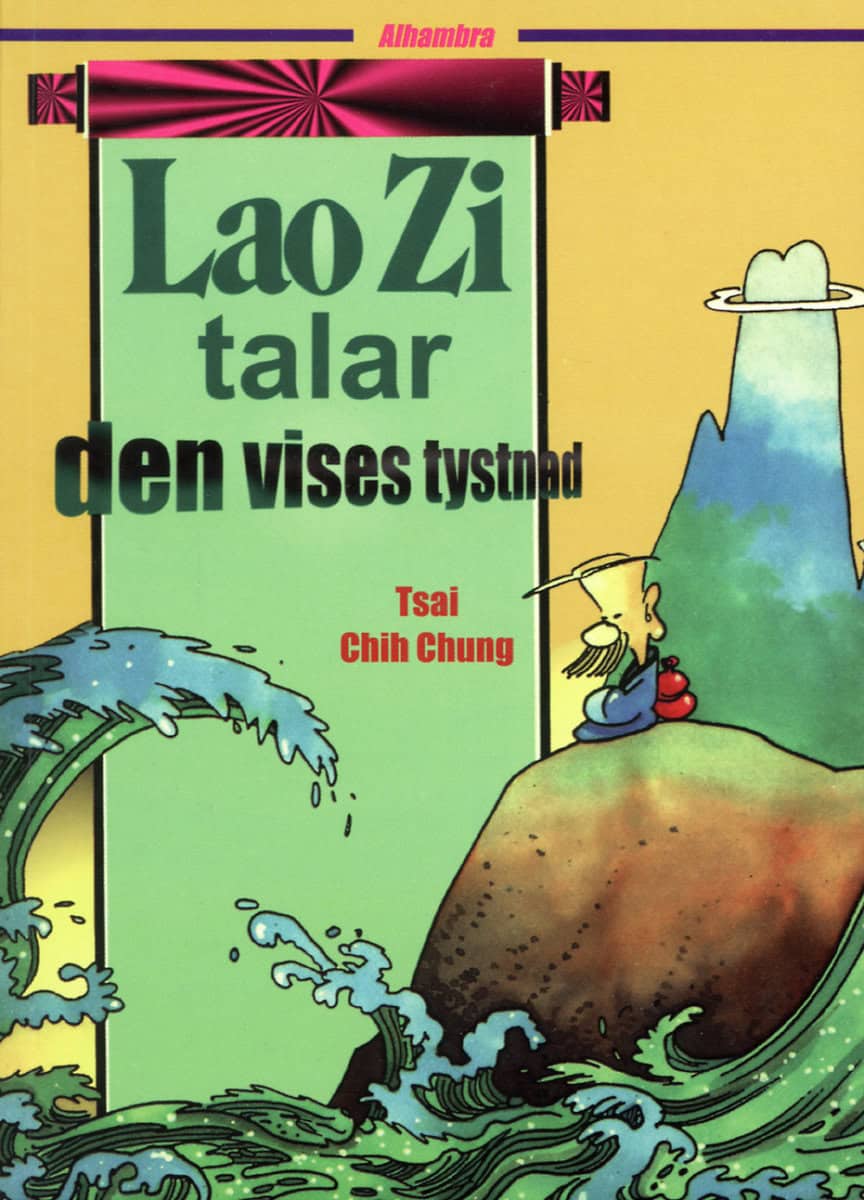 Chih Chung Tsai : LaoZi talar den Vises tystnad