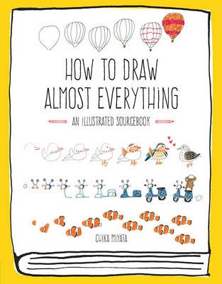 Chika Miyata : How to draw almost everything