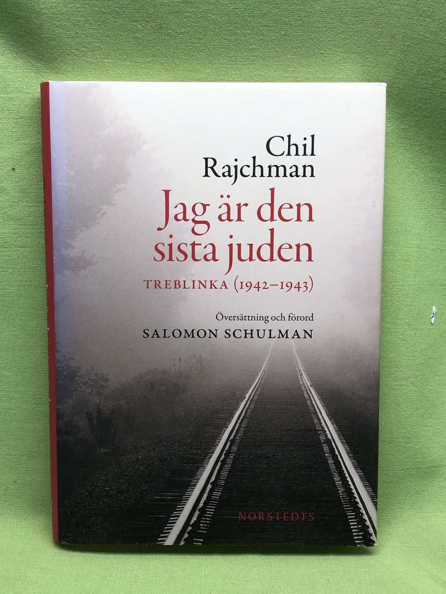Chil Rajchman : Jag är den sista juden