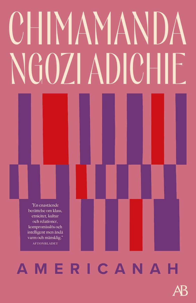 Chimamanda Ngozi Adichie : Americanah