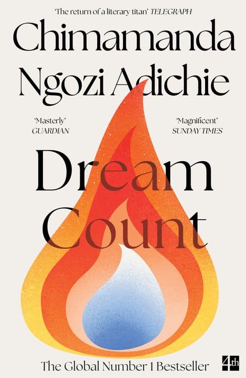 Adichie, Chimamanda Ngozi | DREAM COUNT