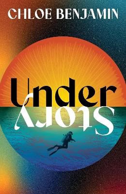 Chloe Benjamin : Under Story
