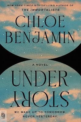 Chloe Benjamin : Under Story