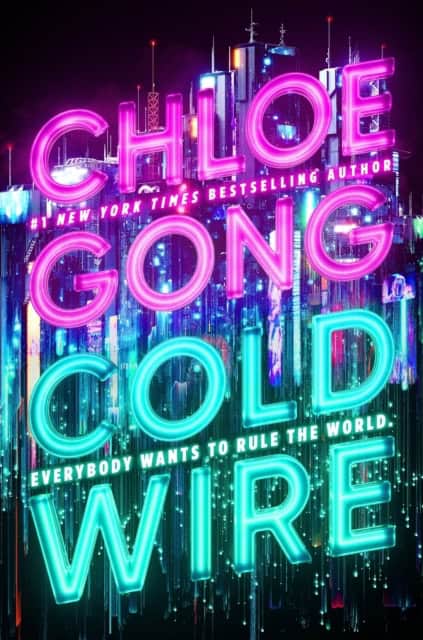 Chloe Gong : Coldwire