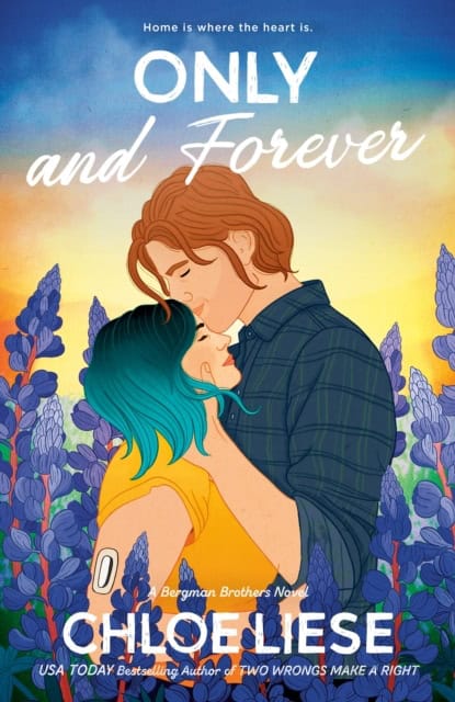 Chloe Liese : Only and Forever
