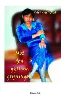 Cho Cho Mar : Mot den gyllene gryningen