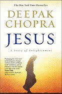 Chopra, Deepak, M.d. : Jesus - a story of enlightenment