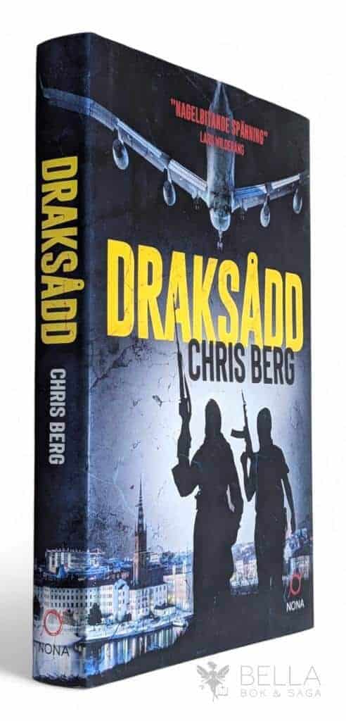 Chris Berg : Draksådd - Rickard Häll - Bok 2