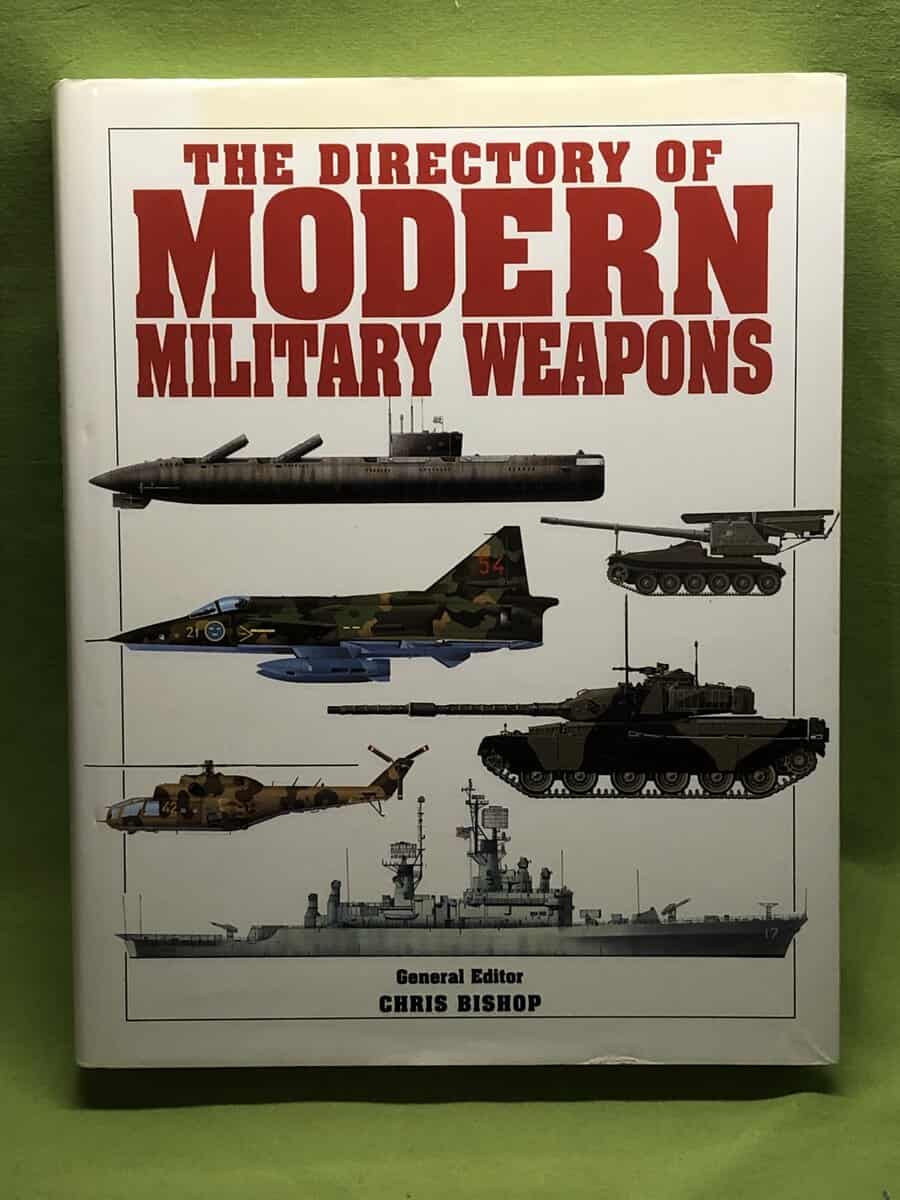 Chris Bishop : The Directory of Modern Military Weapons