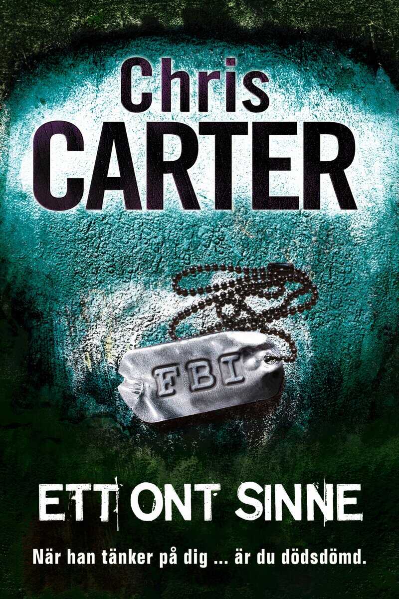 Chris Carter : Ett ont sinne