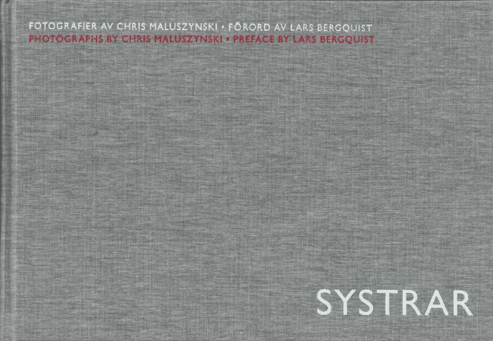 Chris Maluszynski : Systrar