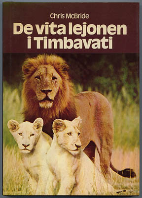 Chris McBride : De vita lejonen i Timbavati