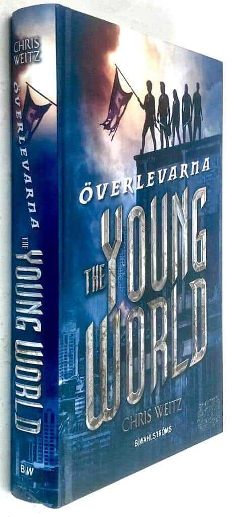Chris Weitz : Överlevarna - The Young World - Bok 1