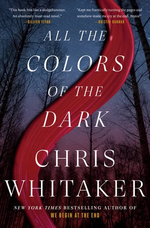 Chris Whitaker : All the colors of the dark