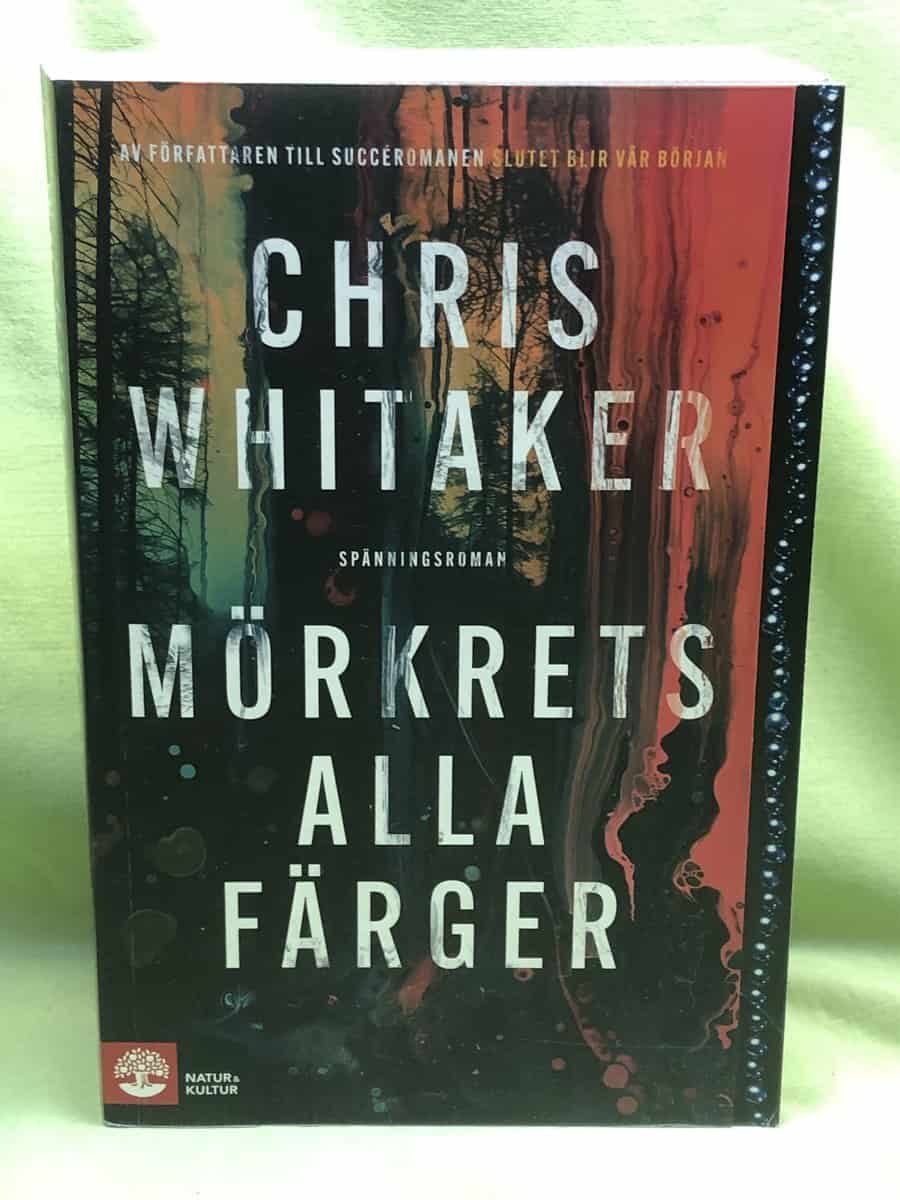 Chris Whitaker : Mörkrets alla färger