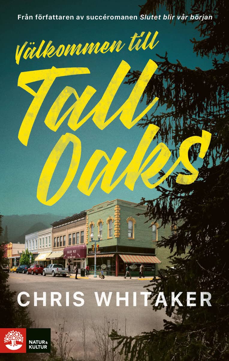 Chris Whitaker : Välkommen till Tall Oaks