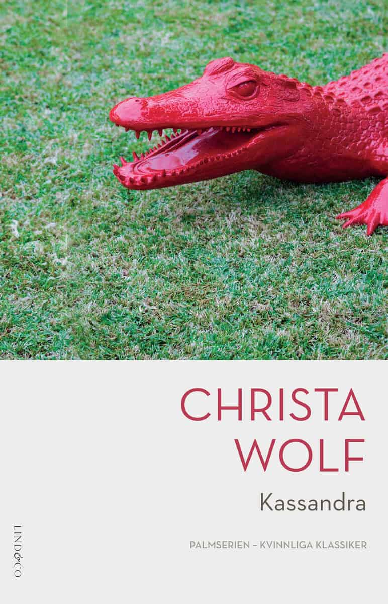 Christa Wolf : Kassandra