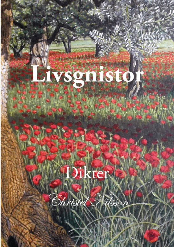 Christel Nilsson : Livsgnistor