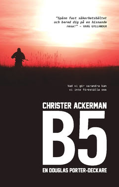 Christer Ackerman : B5 : en Douglas Porter-deckare