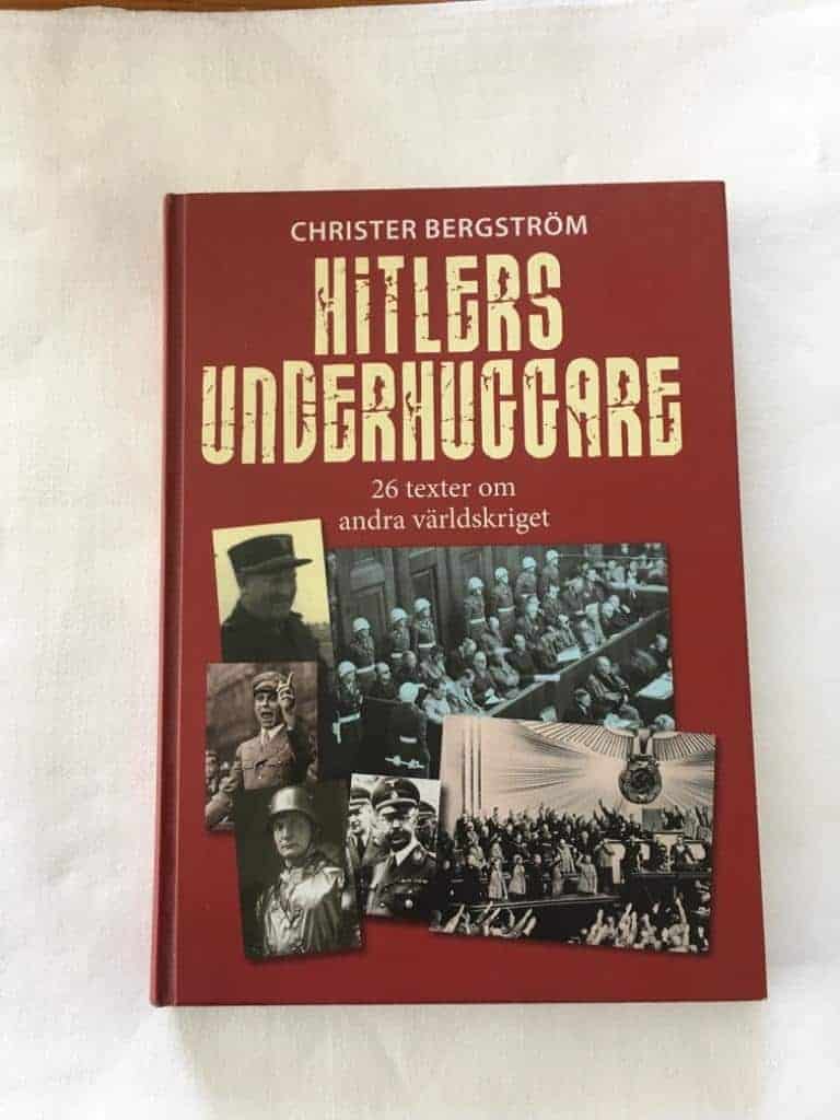 Christer Bergström : Hitlers underhuggare