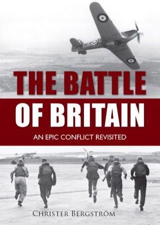 Christer Bergström : The battle of Britain