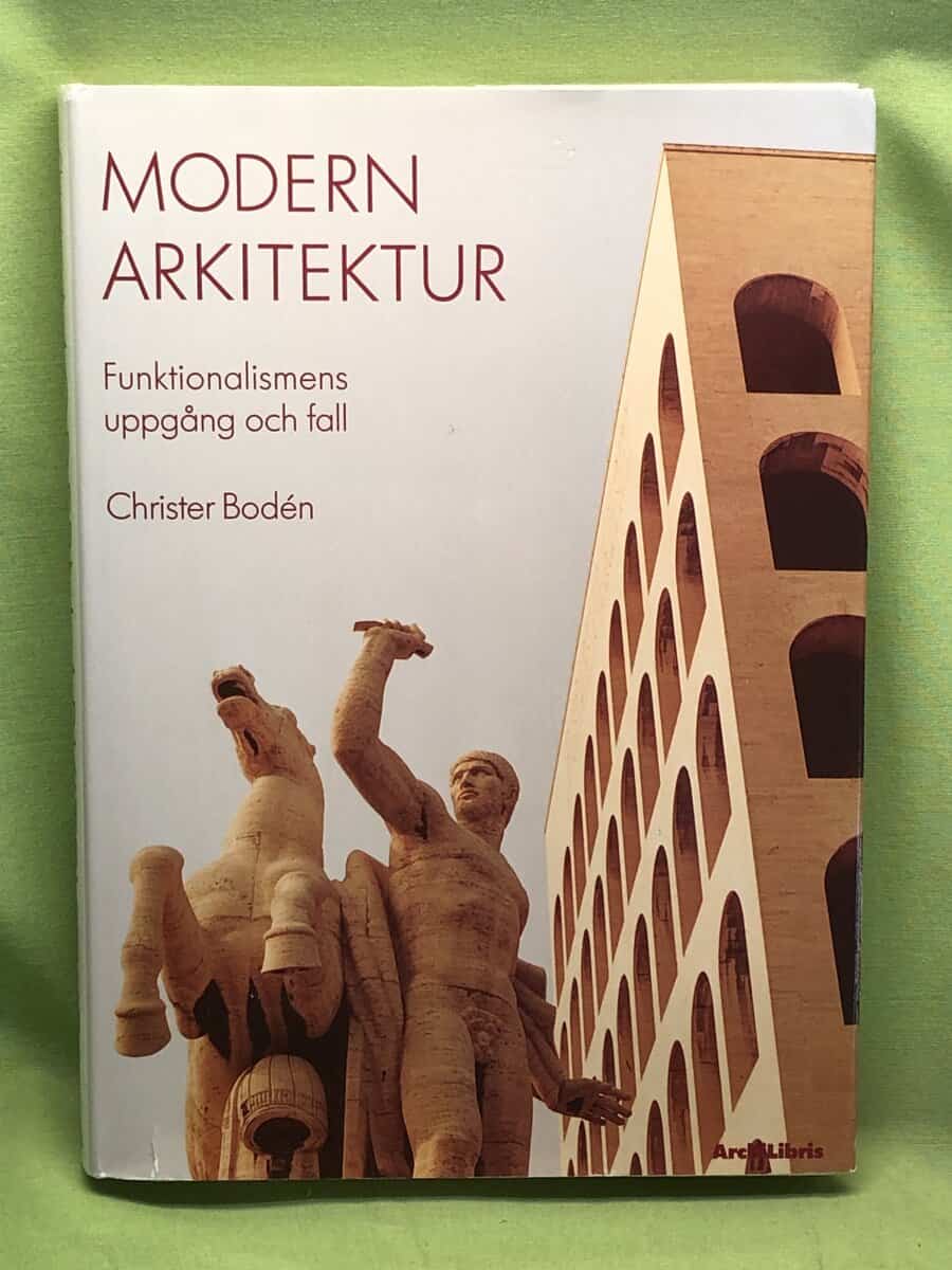 Christer Bodén : Modern arkitektur