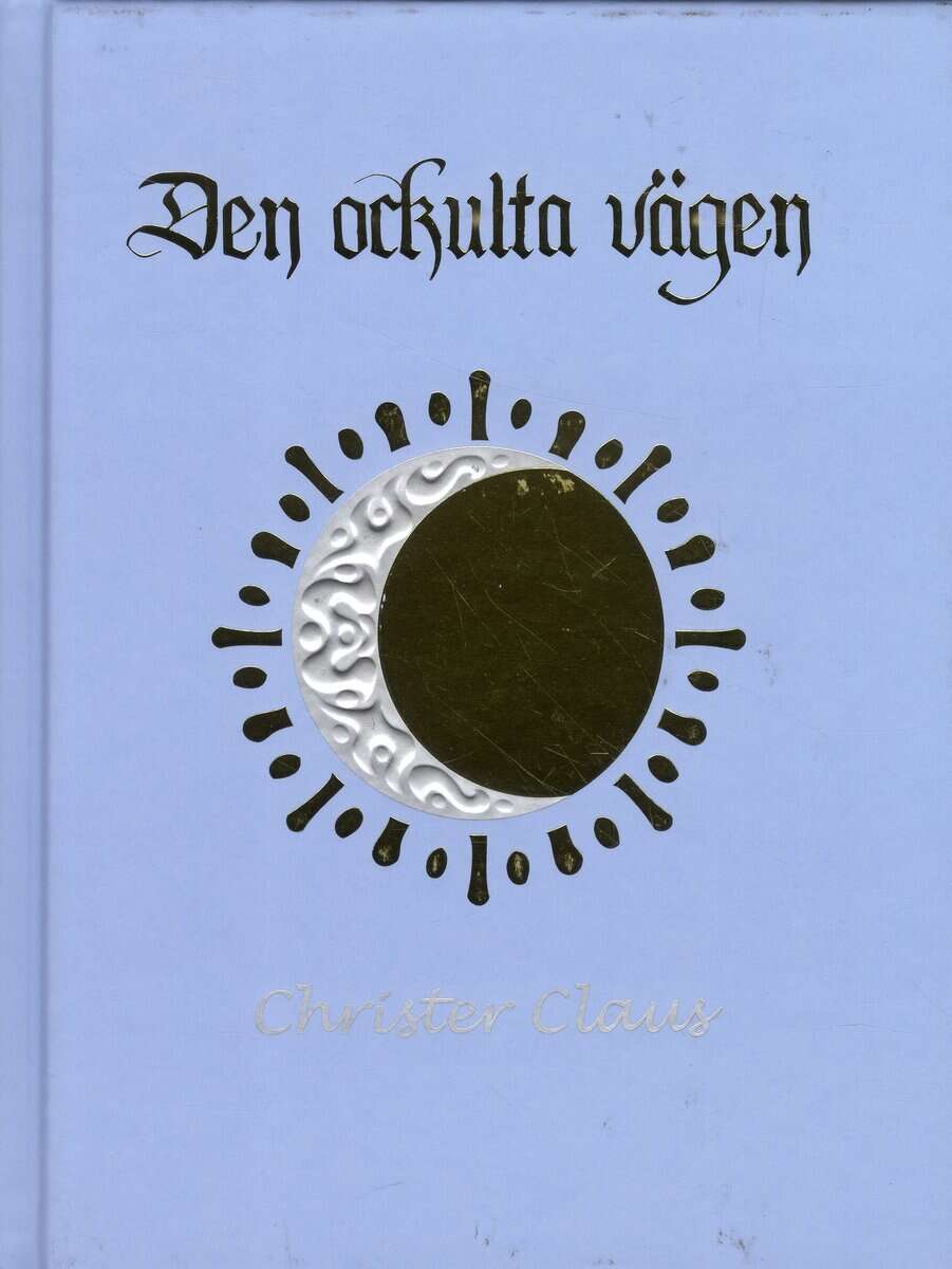 Christer Claus : Den ockulta vägen