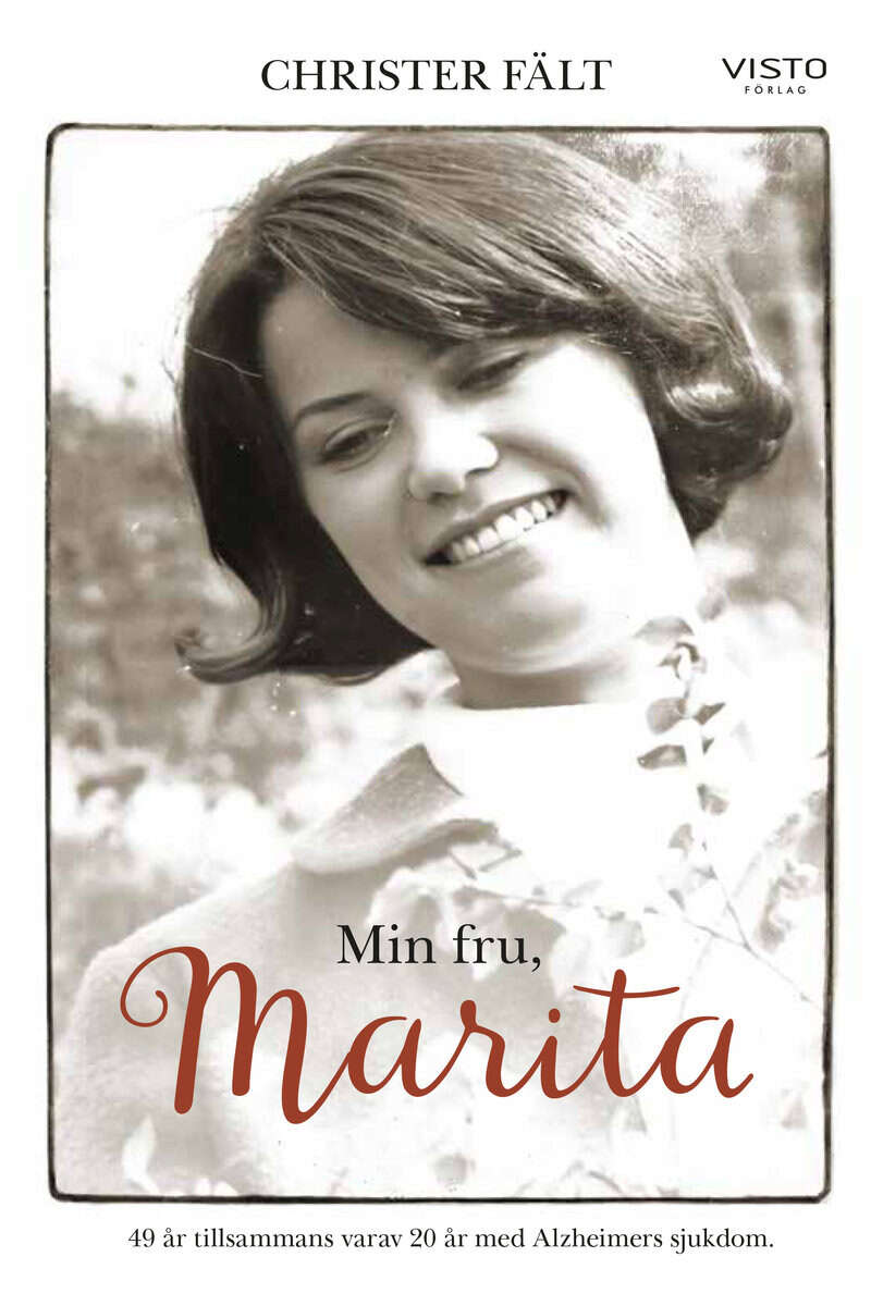 Christer Fält : Min fru, Marita