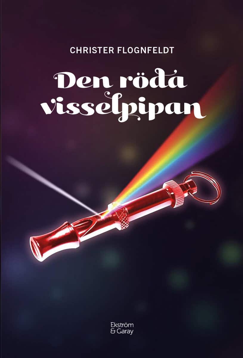 Christer Flognfeldt : Den röda visselpipan