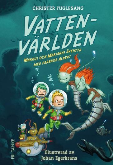 Christer Fuglesang : Vattenvärlden