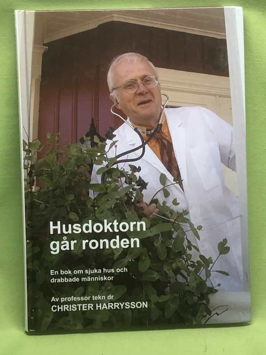 Christer Harrysson : Husdoktorn går ronden