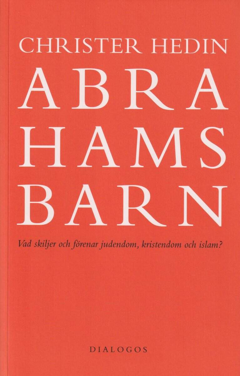 Christer Hedin : Abrahams barn