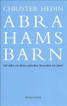 Christer Hedin : Abrahams barn