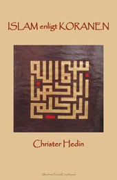 Christer Hedin : Islam enligt Koranen