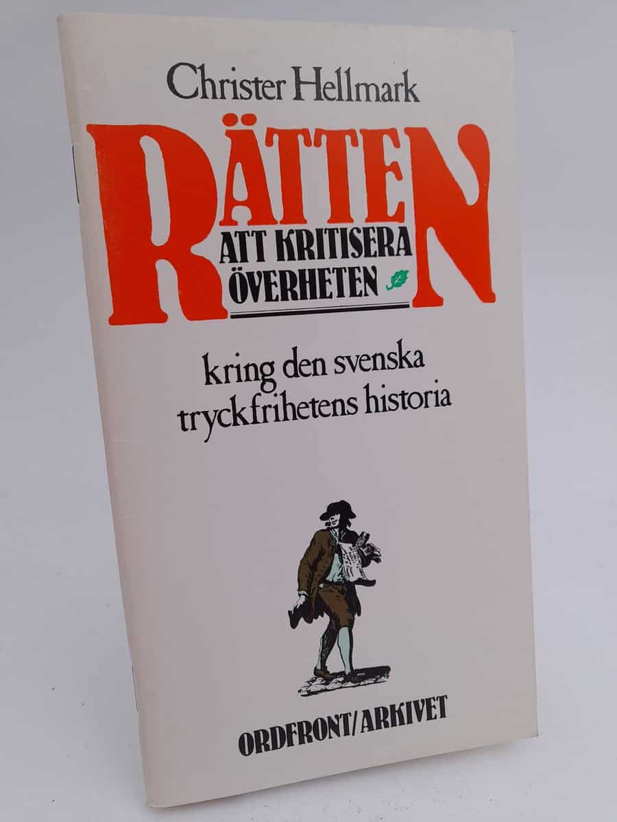 Christer Hellmark : Rätten att kritisera överheten
