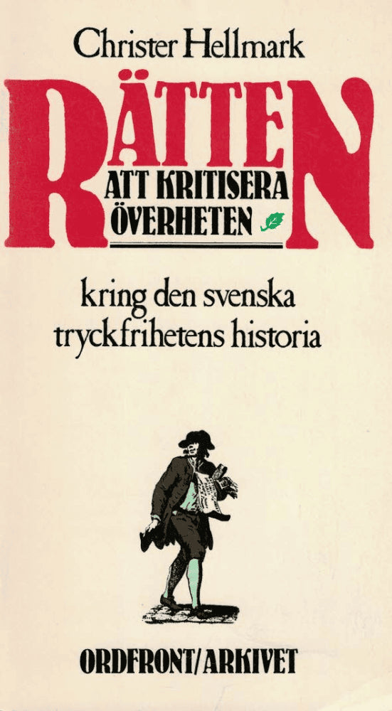 Christer Hellmark : Rätten att kritisera överheten
