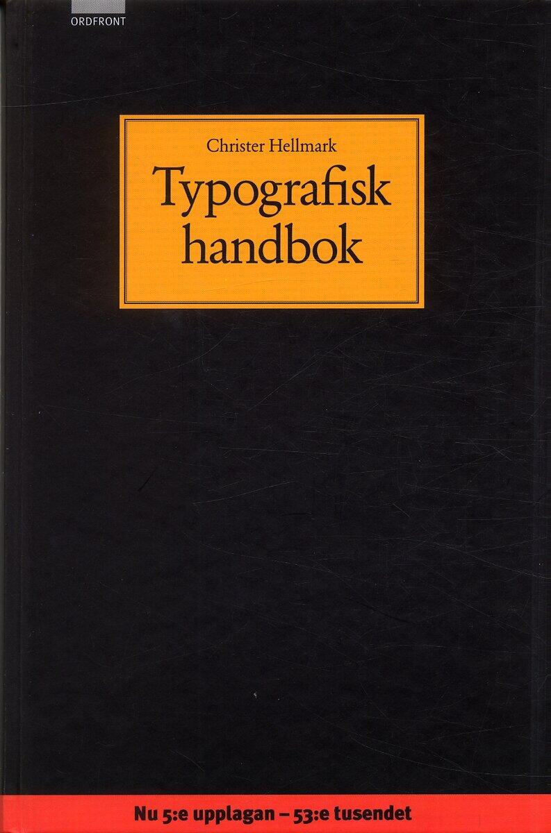 Christer Hellmark : Typografisk handbok