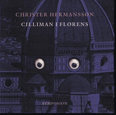 Christer Hermansson : Cilliman i Florens