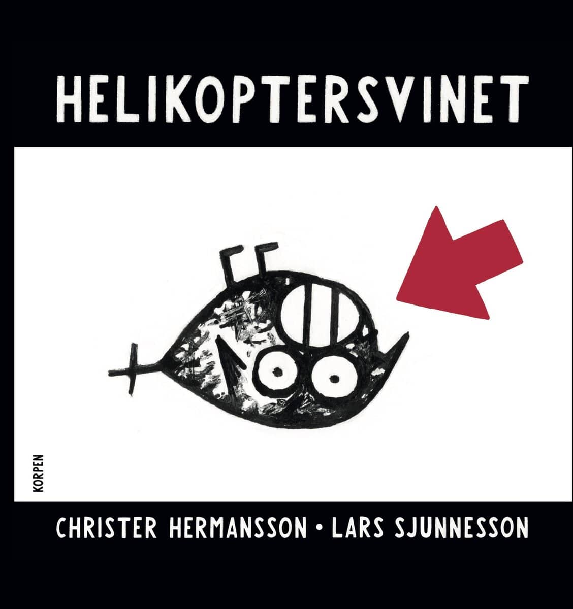 Christer Hermansson : Helikoptersvinet