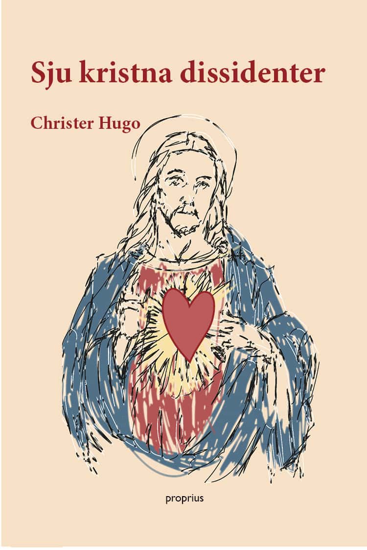 Christer Hugo : Sju kristna dissidenter