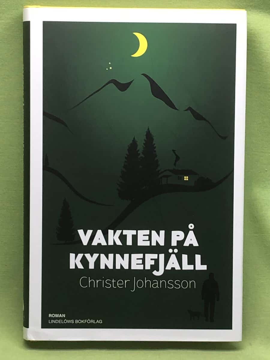 Christer Johansson : Vakten på Kynnefjäll