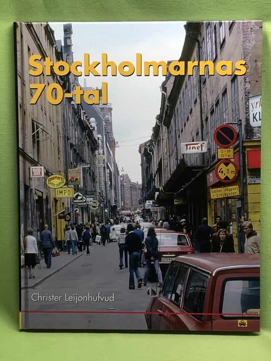 Christer Leijonhufvud : Stockholmarnas 70-tal